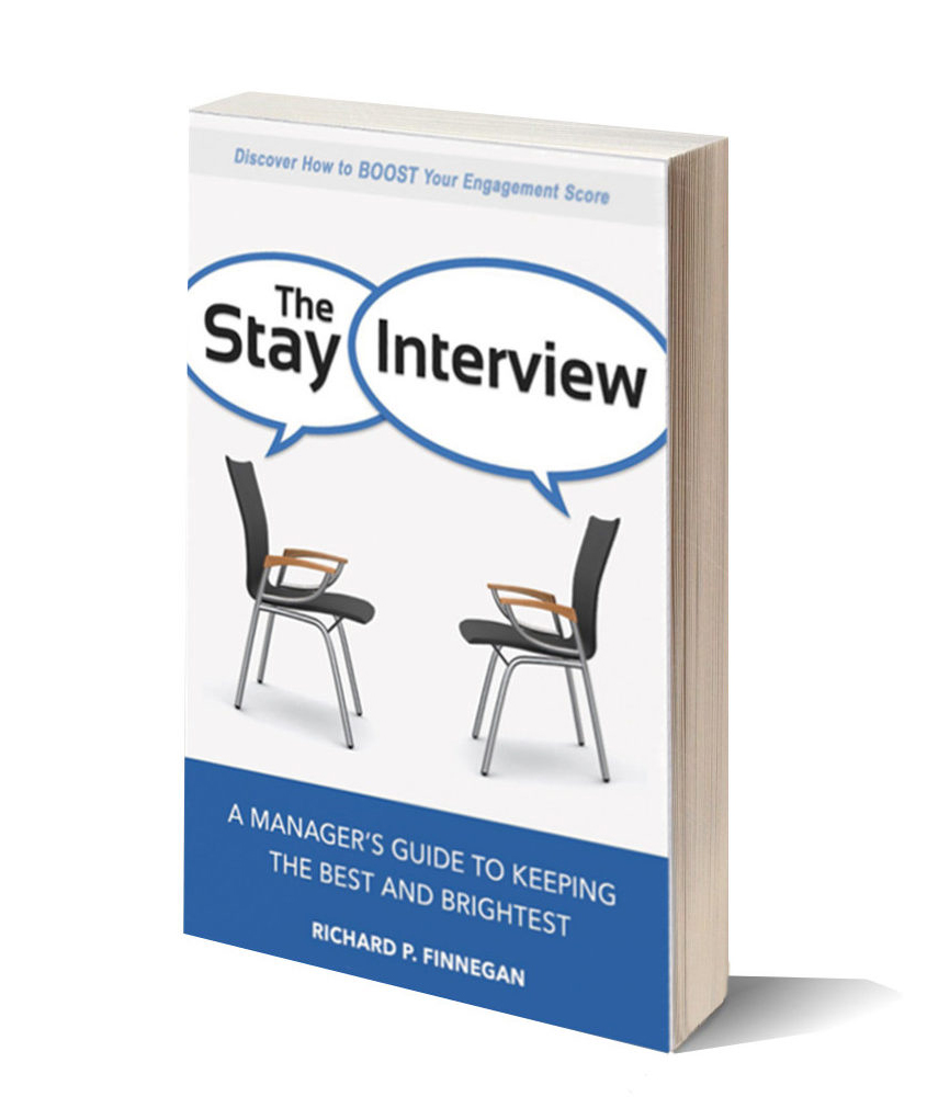 stay interviews for managers by richard finnegan