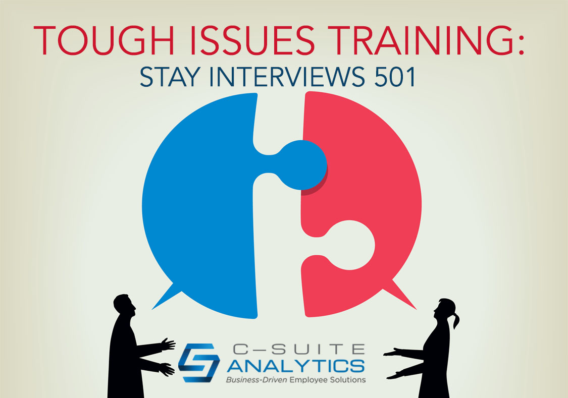 Tough Issues Training for Stay Interviews