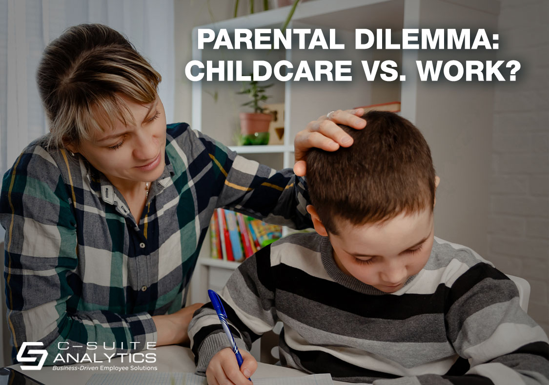 Parents dilemma: childcare vs. work?