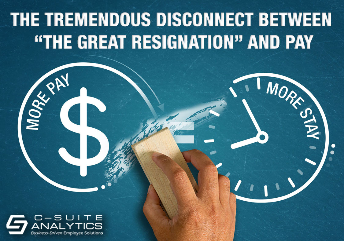 Disconnect Between “The Great Resignation” and Pay