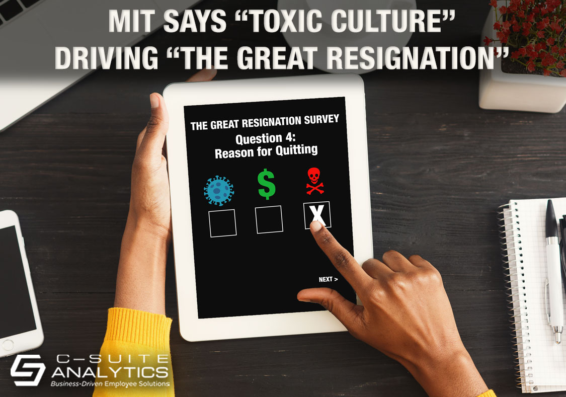 2MIT says “Toxic Culture” driving “The Great Resignation”