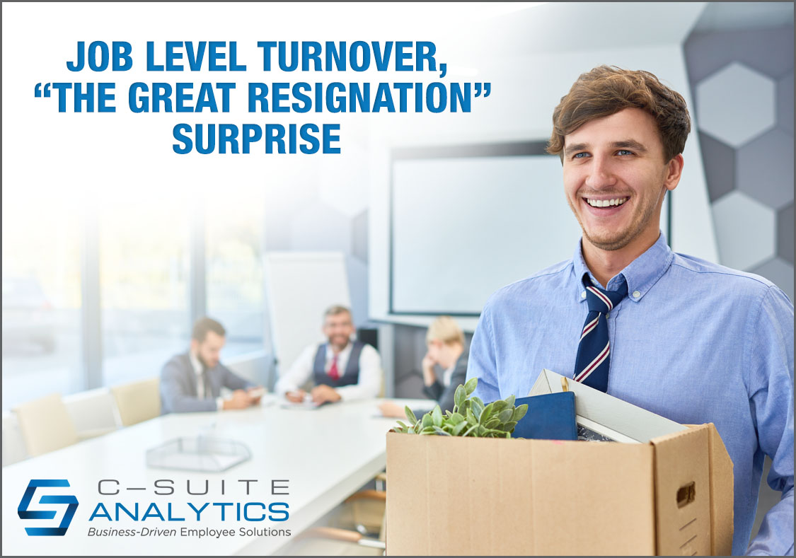 Job Level Turnover, “The Great Resignation” Surprise