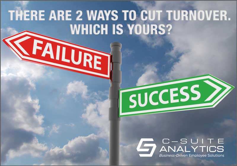 2 Ways to Cut Turnover