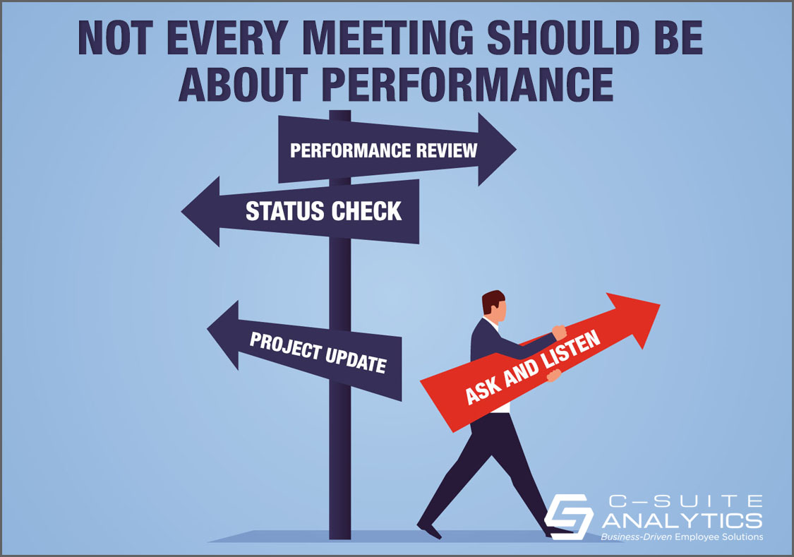 Not Every Meeting Should Be About Performance