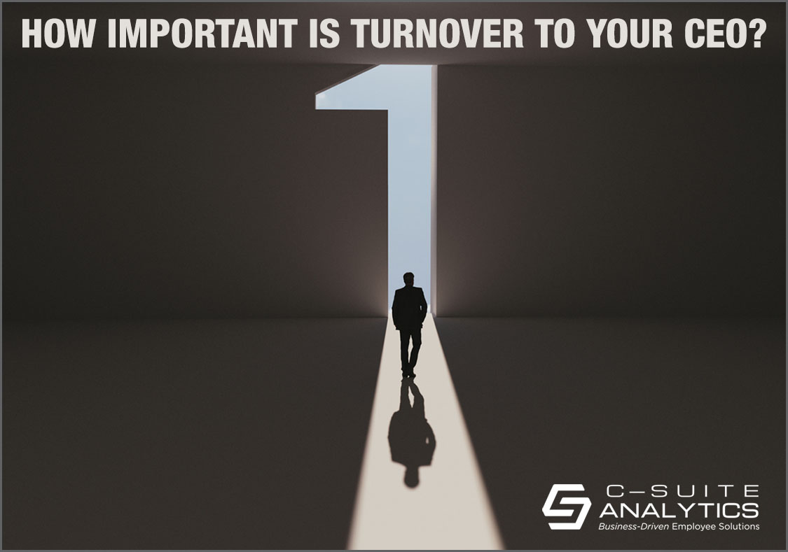 Is turnover important to your CEO