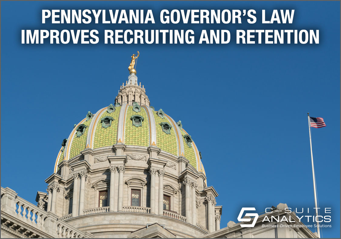 Pennsylvania Governor’s Law Improves Recruiting and Retention