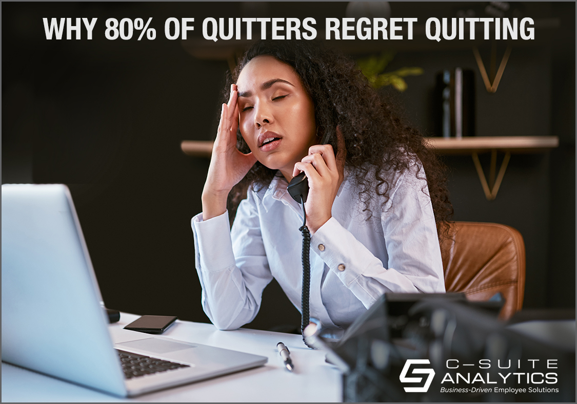 80 percent of quitters regret quitting