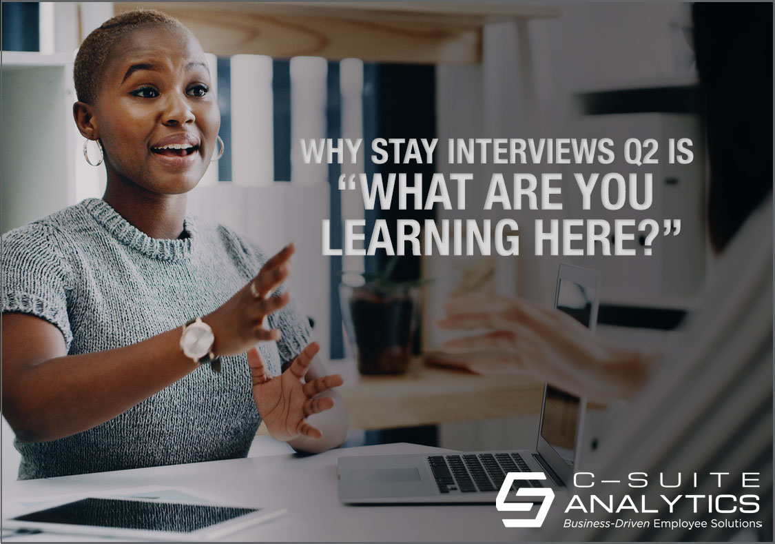 Stay Interviews Q2