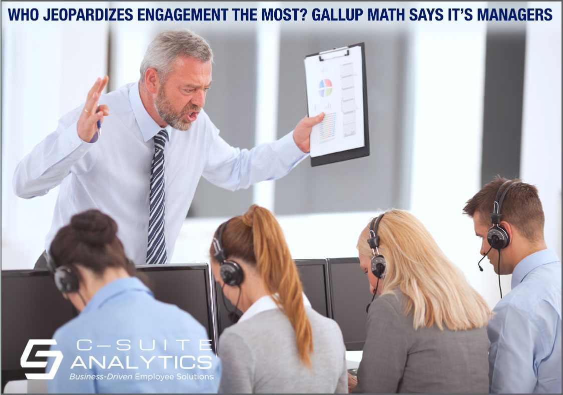 Who Jeopardizes Engagement the Most? Gallup Math Says It’s Managers