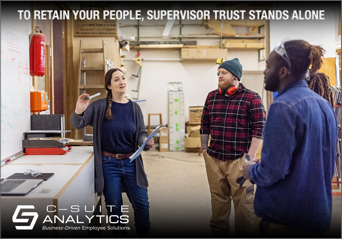 To Retain Your People, Supervisor Trust Stands Alone