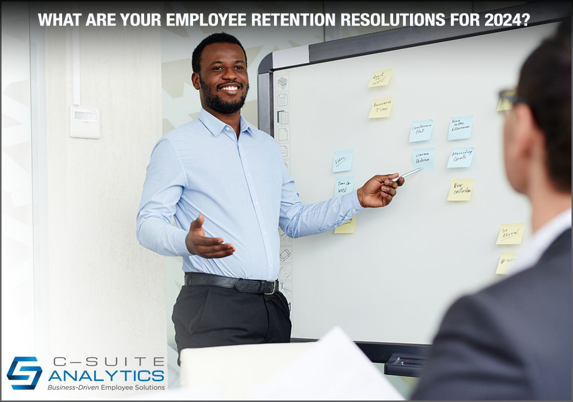 What are Your Employee Retention Resolutions for 2024?