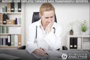 Nursing Home Employee Turnover Data Transparently Reported