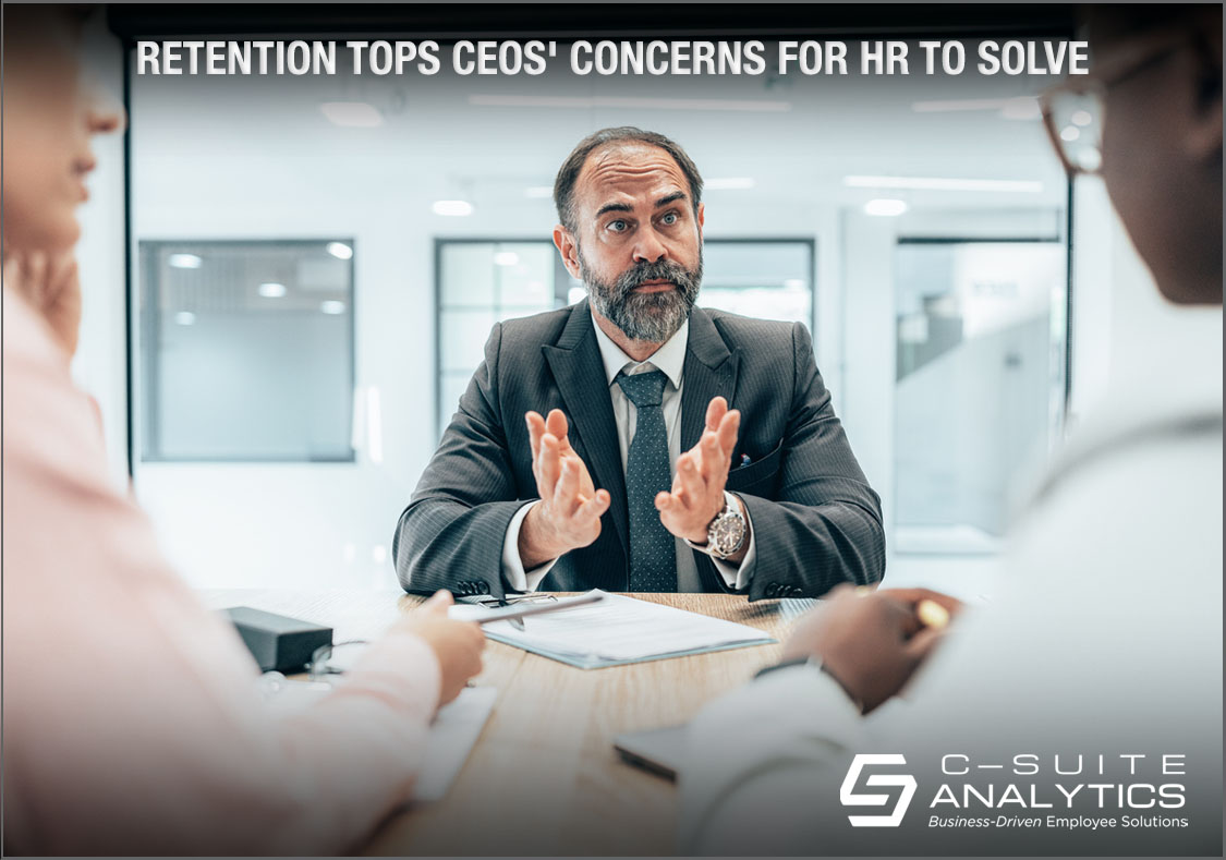 Retention Tops CEOs' Concerns that HR Needs to Solve