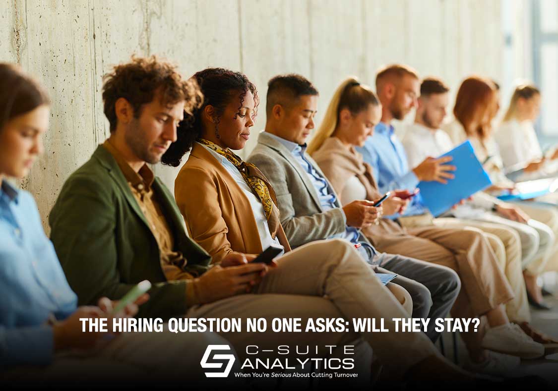 Will your new hires stay?